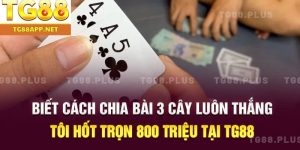 cách chia bài 3 cây luôn thắng