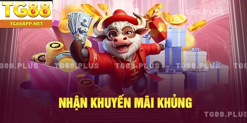 Nhận khuyến mãi khủng